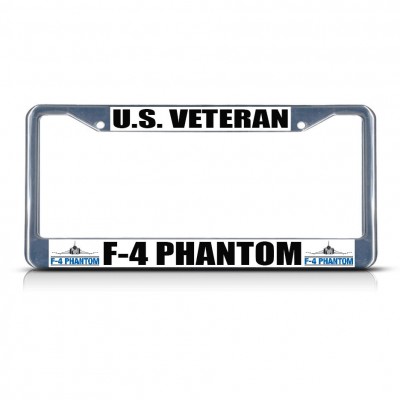 U.S. VETERAN F-4 PHANTOM MILITARY Metal License Plate Frame Tag Border Two Holes   381700869574